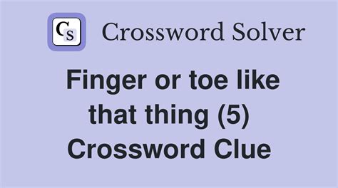 finger crossword clue|finger crossword clue answer.